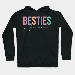 Besties for Life - Best Friends Hoodie